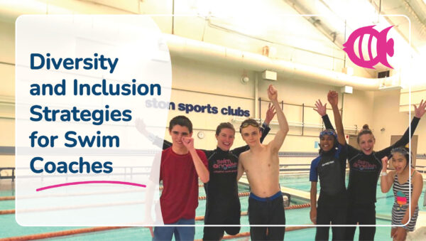 Diversity and Inclusion Tips for Swim Coaches: Free Mini Course