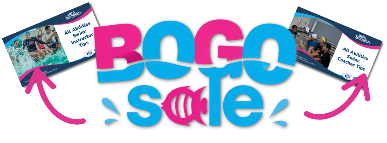 BOGO sale featuring All Abilities Swim: Instructor Tips and Coaches Tips courses